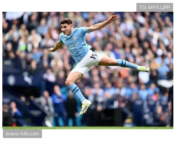 阿尔瓦雷斯：从河床核心到曼城轮换的生涯阶段跨越解析